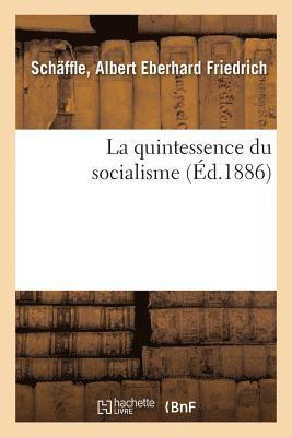 bokomslag La quintessence du socialisme