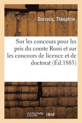 bokomslag Sur les concours pour les prix du comte Rossi et sur les concours de licence et de doctorat