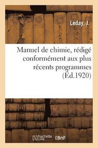 bokomslag Manuel de Chimie, Redige Conformement Aux Plus Recents Programmes