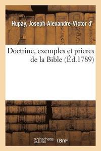 bokomslag Doctrine, Exemples Et Prieres de la Bible