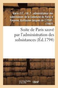 bokomslag Suite de Paris Sauvé Par l'Administration Des Subsistances