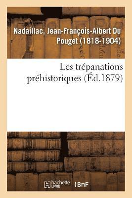 Les Trpanations Prhistoriques 1