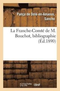bokomslag La Franche-Comte de M. Bouchot, bibliographie