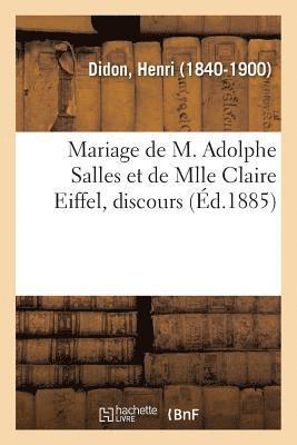 Mariage de M. Adolphe Salles Et de Mlle Claire Eiffel, Discours 1