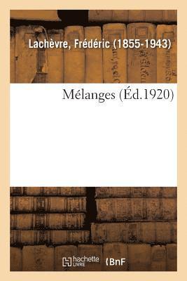 Frédéric Lachèvre - Mélanges, Häftad