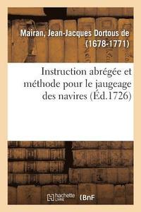 bokomslag Instruction Abrégée Et Méthode Pour Le Jaugeage Des Navires