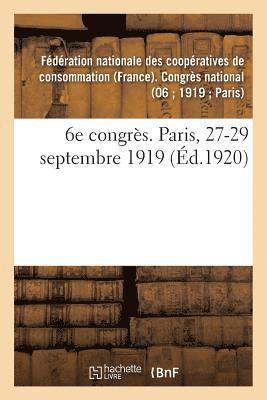 bokomslag 6e Congres. Paris, 27-29 Septembre 1919