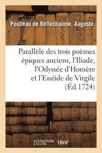 bokomslag Seconde Lettre Et Critique Gnrale. Parallle Des Trois Pomes piques Anciens, l'Iliade, l'Odysse