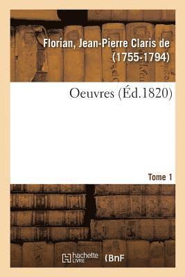 Oeuvres. Gonzalve de Cordoue Ou Grenade Reconquise. Tome 1 1