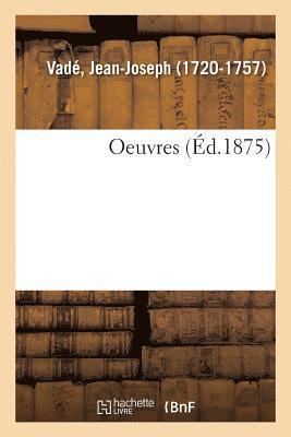 Jean-Joseph Vadé - Oeuvres de Vadé, Häftad