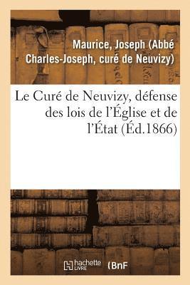 Le Cure de Neuvizy, Defense Des Lois de l'Eglise Et de l'Etat 1