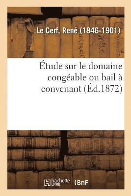 bokomslag Étude Sur Le Domaine Congéable Ou Bail À Convenant