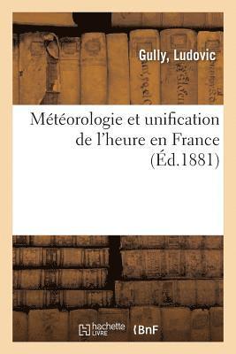 bokomslag Meteorologie Et Unification de l'Heure En France