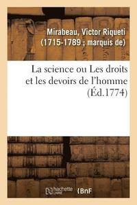 bokomslag La Science Ou Les Droits Et Les Devoirs de l'Homme