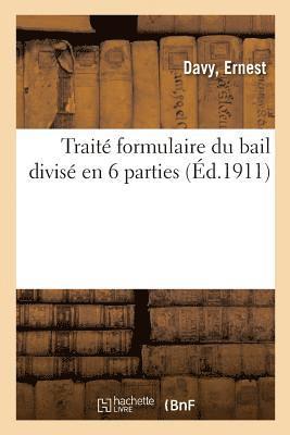 Traite Formulaire Du Bail Divise En 6 Parties 1