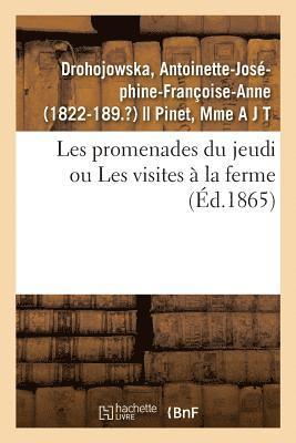 Les Promenades Du Jeudi Ou Les Visites  La Ferme 1