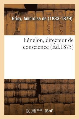 bokomslag Fnelon, Directeur de Conscience