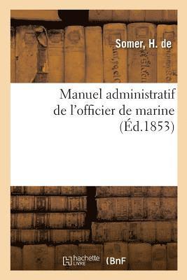 bokomslag Manuel Administratif de l'Officier de Marine