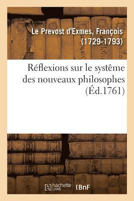 bokomslag Réflexions Sur Le Systême Des Nouveaux Philosophes
