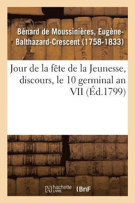 bokomslag Jour de la Fête de la Jeunesse, Discours, Le 10 Germinal an VII