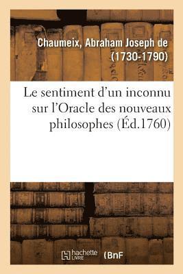 bokomslag Le Sentiment d'Un Inconnu Sur l'Oracle Des Nouveaux Philosophes