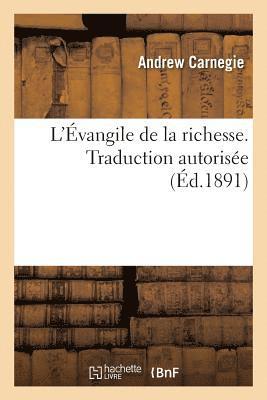 L'Évangile de la Richesse. Traduction Autorisée