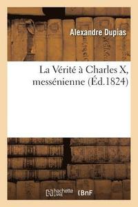 bokomslag La Vrit  Charles X, messnienne