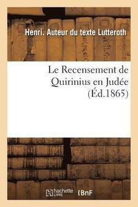 bokomslag Le Recensement de Quirinius en Judee