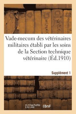 bokomslag Vade-Mecum Des Vétérinaires Militaires, Établi Par Les Soins de la Section Technique Vétérinaire