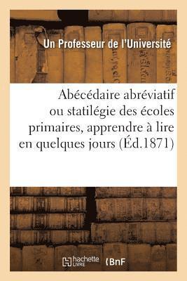 bokomslag Abecedaire Abreviatif Ou Nouvelle Statilegie Des Ecoles Primaires Seule Methode Au Moyen