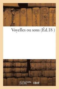 bokomslag Voyelles Ou Sons