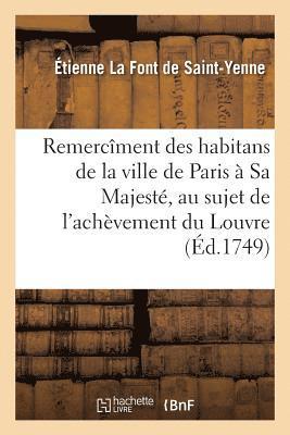 bokomslag Remercment Des Habitans de la Ville de Paris  Sa Majest, Au Sujet de l'Achvement