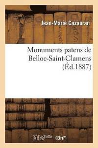 bokomslag Monuments Paens de Belloc-Saint-Clamens