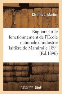 bokomslag Rapport Sur Le Fonctionnement de l'cole Nationale d'Industrie Laitire de Mamirolle