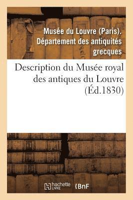 - - Description Du Musée Royal Des Antiques Du Louvre, Häftad