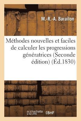 bokomslag Methodes Nouvelles Et Faciles de Calculer Les Progressions Generatrices Pour Former Les