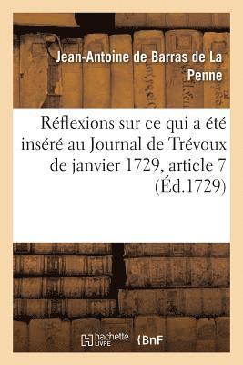 Jean-Antoine de Barras de la Penne, DE BARRAS DE LA PENNE-J-A - Réflexions de M. de Barras, Sur CE Qui a Été Inséré Au Journal de Trévoux de Janvier 1729, Häftad