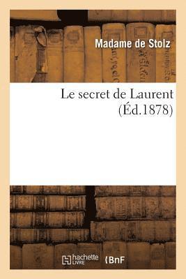 bokomslag Le Secret de Laurent