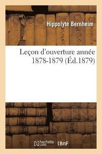 bokomslag Leçon d'Ouverture Année 1878-1879