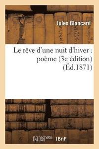 bokomslag Le Rve d'Une Nuit d'Hiver: Pome 3e dition