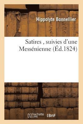 bokomslag Satires, Suivies d'Une Messénienne