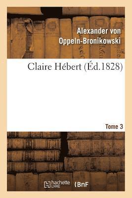 bokomslag Claire Hbert. Tome 3