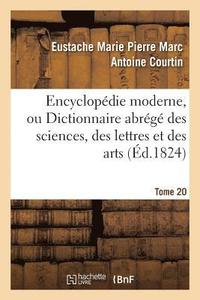 bokomslag Encyclopdie Moderne, Ou Dictionnaire Abrg Des Sciences, Des Lettres Et Des Arts. Tome 20