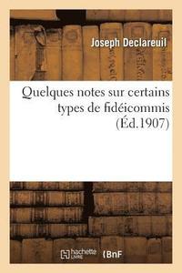 bokomslag Quelques Notes Sur Certains Types de Fidicommis