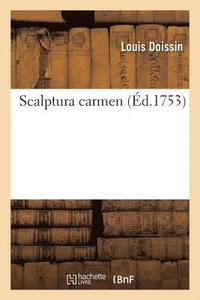 bokomslag Scalptura Carmen 1753