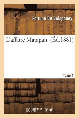 L'Affaire Matapan. Tome 1 1