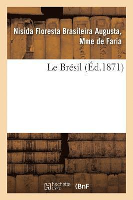 Faria, DE FARIA-N - Le Brésil, Häftad