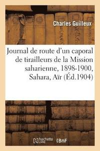 bokomslag Journal de Route d'Un Caporal de Tirailleurs de la Mission Saharienne Mission Foureau-Lamy