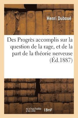 bokomslag Des Progrs Accomplis Sur La Question de la Rage