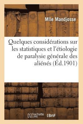 bokomslag Considérations Sur Les Statistiques Et l'Étiologie de la Paralysie Générale d'Aliénés Chez La Femme